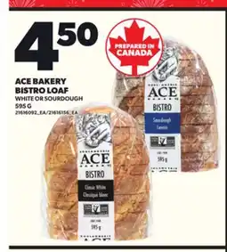 Loblaws ACE BAKERY BISTRO LOAF, 595G offer