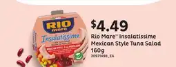 Loblaws RIO MARE INSALATISSIME MEXICAN STYLE TUNA SALAD 160G offer