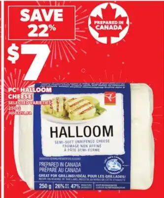 Loblaws PC HALLOOM CHEESE, 250G offer