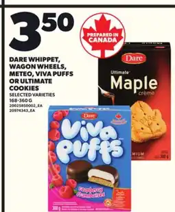 Loblaws DARE WHIPPET, WAGON WHEELS, METEO, VIVA PUFFS OR ULTIMATE COOKIES, 168-360G offer