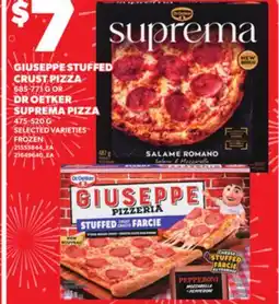 Loblaws GIUSEPPE STUFFED CRUST PIZZA 685-771G OR DR OETKER SUPREMA PIZZA 475-520G offer