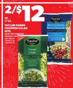 Loblaws TAYLOR FARMS CHOPPED SALAD KITS, 267-383G offer