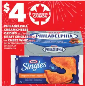 Loblaws PHILADELPHIA CREAM CHEESE OR DIPS, 227/250G, KRAFT SINGLES OR CHEEZ WHIZ, 450G offer
