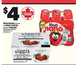 Loblaws iÖGO NANO 6X93 ML, OR SIGGI'S SKYR 4X100 G YOGURT offer
