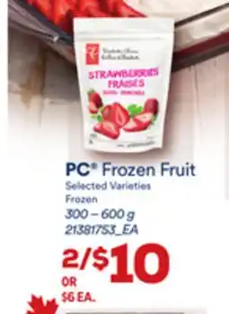 Loblaws PC FROZEN FRUIT, 300 – 600g offer