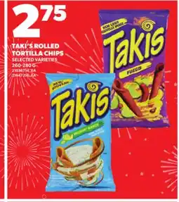 Loblaws TAKI'S ROLLED TORTILLA CHIPS 260-280G offer