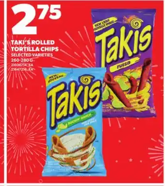 Loblaws TAKI'S ROLLED TORTILLA CHIPS 260-280G offer
