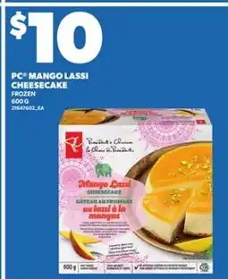 Loblaws PC MANGO LASSI CHEESECAKE, 600 G offer