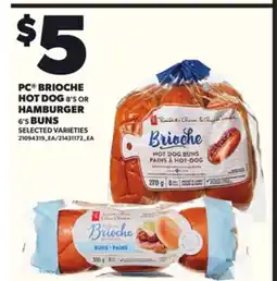 Loblaws PC BRIOCHE HOT DOG 8'S OR HAMBURGER 6'S BUNS offer