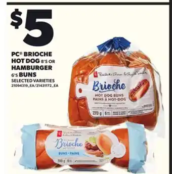 Loblaws PC BRIOCHE HOT DOG 8'S OR HAMBURGER 6'S BUNS offer