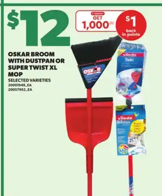 Loblaws OSKAR BROOM WITH DUSTPAN OR SUPER TWIST XL MOP offer