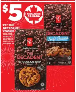 Loblaws PC THE DECADENT COOKIE, 280/300 G offer