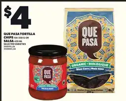 Loblaws QUE PASA TORTILLA CHIPS 156-350 G OR SALSA 420ML offer