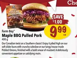Farm Boy Farm Boy Maple BBQ Pulled Pork offer