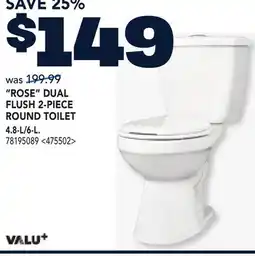RONA ROSE DUAL FLUSH 2-PIECE ROUND TOILET offer