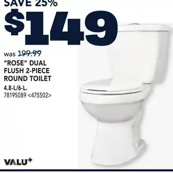 RONA ROSE DUAL FLUSH 2-PIECE ROUND TOILET offer