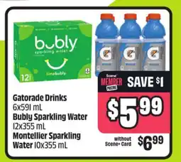 FreshCo Gatorade Drinks 6x591 mL Bubly Sparkling Water 12x355 mL Montellier Sparkling Water 10x355 mL offer