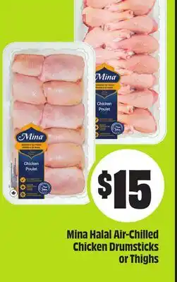 FreshCo Mina Halal Air-Chilled Chicken Drumsticks or Thighs offer