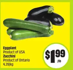 FreshCo Eggplant Product of USA Zucchini Product of Ontario 4.39/kg offer