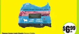 FreshCo Thomas Farms Lamb Shanks Frozen 15.41/kg offer