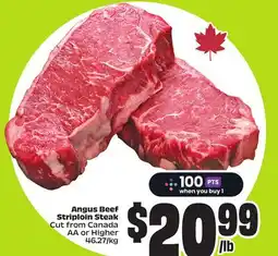 FreshCo Angus Beef Striploin Steak Cut from Canada AA or Higher 46.27/kg offer