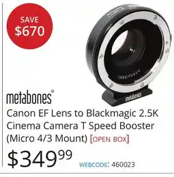 Vistek metabones Canon EF Lens to Blackmagic 2.5K Cinema Camera T Speed Booster (Micro 4/3 Mount) offer