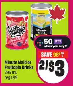 Chalo FreshCo Minute Maid or Fruitopia Drinks 295 mL offer