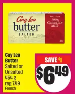 Chalo FreshCo Gay Lea Butter Salted or Unsalted 454 g offer