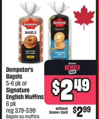 Chalo FreshCo Dempster's Bagels 5-6 pk or Signature English Muffins 6 pk offer