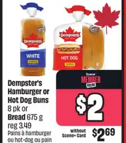 Chalo FreshCo Dempster's Hamburger or Hot Dog Buns 8 pk or Bread 675 g offer