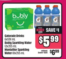 Chalo FreshCo Gatorade Drinks 6x591 mL Bubly Sparkling Water 12x355 mL Montellier Sparkling Water 10x355 mL offer