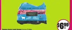 Chalo FreshCo Thomas Farms Lamb Shanks Frozen 15.41/kg offer