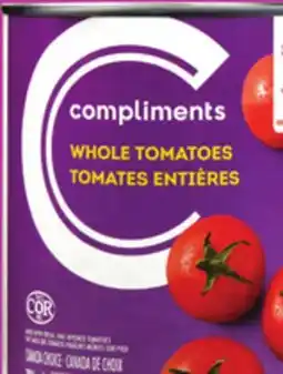 Chalo FreshCo Compliments Canned Tomatoes 796 mL Selected Varieties offer
