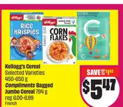 Chalo FreshCo Kellogg's Cereal Selected Varieties 450-650 g Compliments Bagged Jumbo Cereal 794 g offer