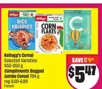 Chalo FreshCo Kellogg's Cereal Selected Varieties 450-650 g Compliments Bagged Jumbo Cereal 794 g offer