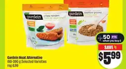 Chalo FreshCo Gardein Meat Alternative 190-390 g Selected Varieties offer