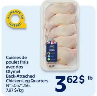 Walmart Olymel Back-Attached Chicken Leg Quarters offer