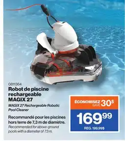 Patrick Morin MAGIX 27 Rechargeable Robotic Pool Cleaner offer