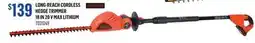 Canac Long-Reach Cordless Hedge Trimmer 18 in 20 V Max lithium offer