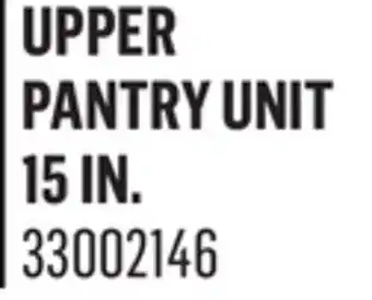 Canac upper pantry unit 15 in offer