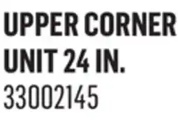 Canac upper corner unit 24 in offer
