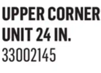 Canac upper corner unit 24 in offer