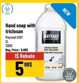 Mayrand Hand Soap with Triclosan 2 L Mayrand Chef Quebec offer