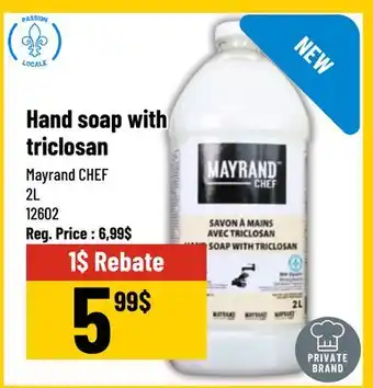 Mayrand Hand Soap with Triclosan 2 L Mayrand Chef Quebec offer