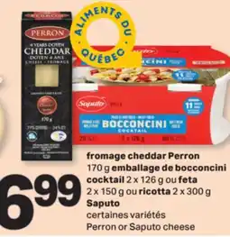 L'Intermarché FROMAGE CHEDDAR, 170 G EMBALLAGE DE BOCCONCINI COCKTAIL, 2 X 126 G OU RICOTTA, 2 X 300 G offer