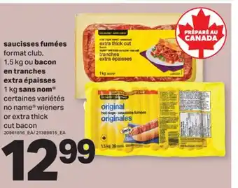 L'Intermarché SAUCISSES FUMÉES FORMAT CLUB, 1,5 KG OU BACON EN TRANCHES EXTRA ÉPAISSES 1 KG offer