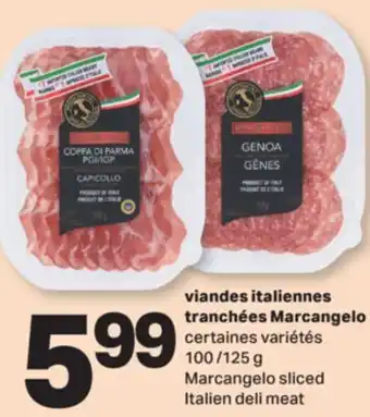 L'Intermarché VIANDES ITALIENNES TRANCHÉES, 100 /125 g offer