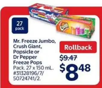Walmart Mr. Freeze Jumbo, Crush Giant, Popsicle or Dr Pepper Freeze Pops offer