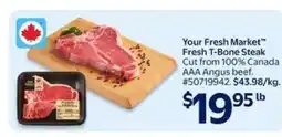 Walmart Your Fresh Market Fresh T-Bone Steak offer