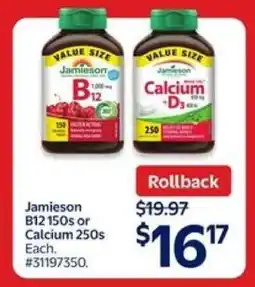 Walmart Jamieson B12 150s or Calcium 250s offer
